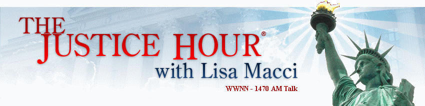 Lisa Macci's Justice Hour Radio Show